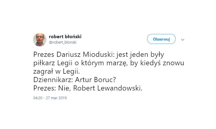 Dariusz Mioduski chciałby znowu zobaczyć Lewandowskiego w Legii